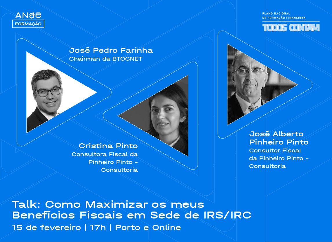 Talk: Como maximizar os meus benefícios fiscais em sede de IRS/IRC | Porto e Online – 15 de Fevereiro